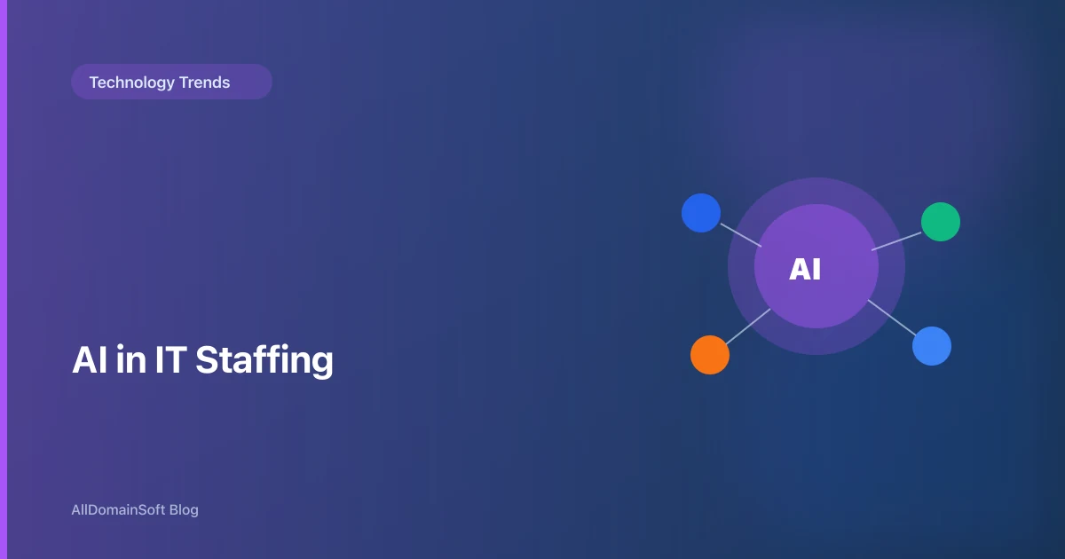 The Rise of AI in IT Staffing: How Technology is Changing Talent Acquisition