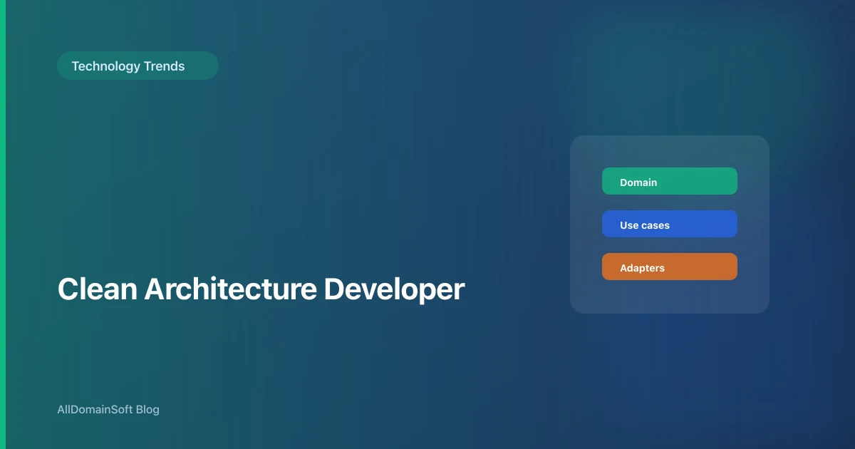 Hire Dedicated Clean Architecture Developers: What to Look For